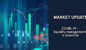 COVID-19: liquidity management is essential COVID-19: liquidity management is essential