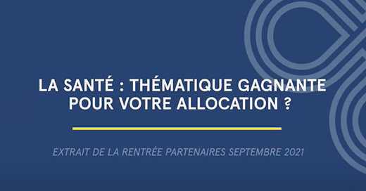 La santé : thématique gagnante pour votre allocation ?